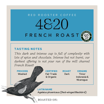 Organic 4&20 French Roast Fresh Roasted Coffee Blend